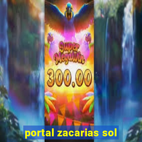 portal zacarias sol